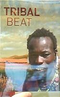 Tribal Beat B001CL37O2 Book Cover