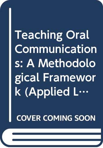 Teaching Oral Communications: A Methodological ... 0631154558 Book Cover