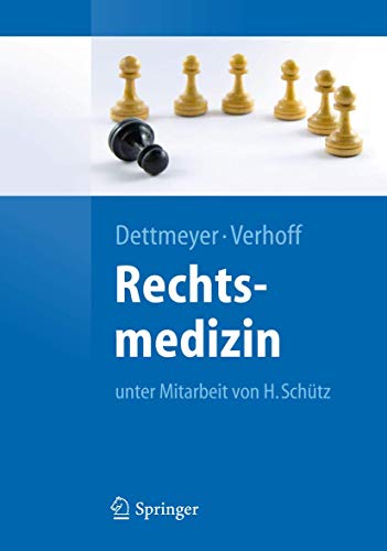 Rechtsmedizin (Springer-Lehrbuch) Rechtsmedizin (Springer-Lehrbuch)