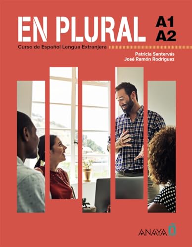 En plural A1 A2: Manual de clase para estudiantes principiantes de español: Vol. 1