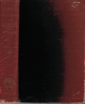 Unknown Binding A nurse's handbook of obstetrics Book
