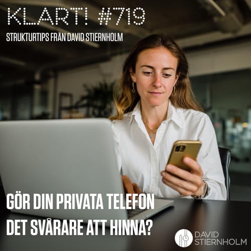Gör din privata telefon det svårare att hinna? Podcast Por arte de portada