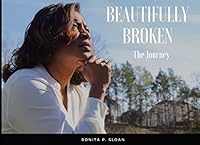 Beautifully Broken: The Journey 1704079810 Book Cover
