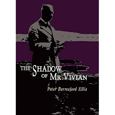 The Shadow of Mr Vivian