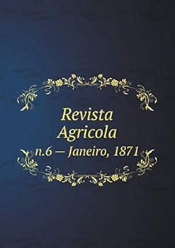 Paperback Revista Agricola n.6 - Janeiro, 1871 Book