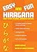 Easy and Fun Hiragana: First Steps to Basic Japanese Writing