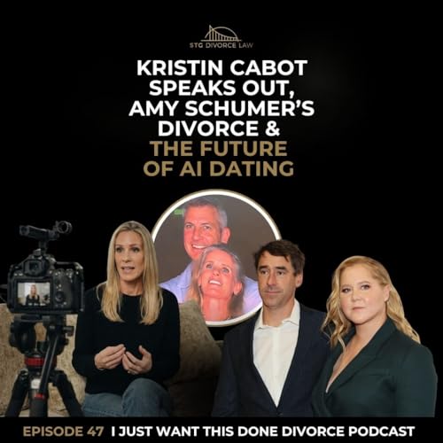 Kristin Cabot Speaks Out, Amy Schumer&rsquo;s Divorce & The Future of AI Dating | EP 47