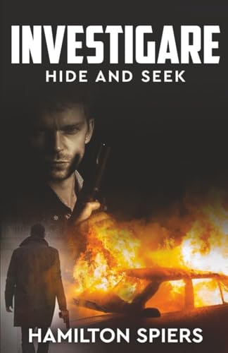Investigare: Hide and Seek