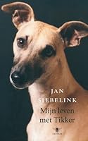 Mijn leven met Tikker 9023424980 Book Cover
