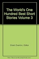 The World's One Hundred Best Short Stories, Volume 3: Mystery B005005VNQ Book Cover