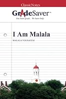 GradeSaver (TM) ClassicNotes: I Am Malala 1602596654 Book Cover