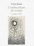  L\'embouchure du temps