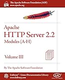  Apache HTTP Server 2.2 Official Documentation - Volume III. Modules (A-H)