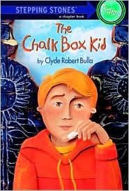 Chalk Box Kid (Stepping Stone, paper) Publisher: Random House Books for Young Readers