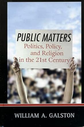 Public Matters: Politics, Policy, and Religion in the 21st Century book cover