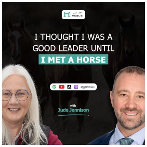 I Thought I Was a Good Leader Until I Met a Horse cover art