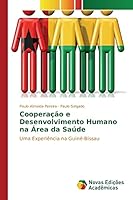 Cooperação e Desenvolvimento Humano na Área da Saúde 3841707157 Book Cover