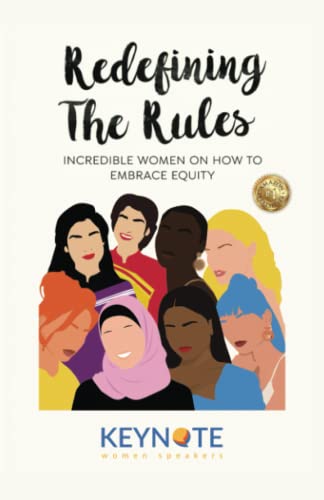 Redefining the Rules: Incredible Women on How to Embrace Equity