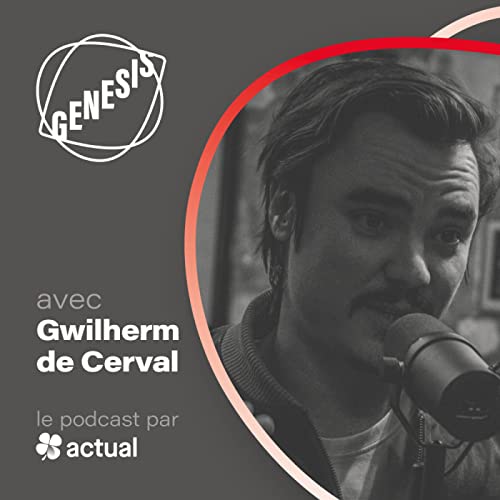Episode #7 - Gwilherm de Cerval, l'art de la passion