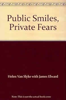 Public Smiles, Private Fears