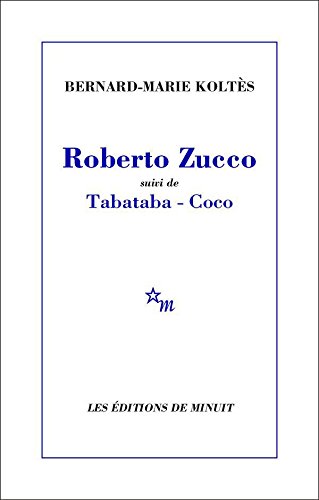 Roberto Zucco, suivi de Tabataba – Coco (THEATRE) Livre eBook France