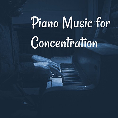 Piano Music for Concentration Exam Study Background Music