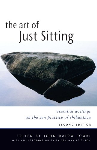 Cover of The Art of Just Sitting: Essential Writings on the Zen Practice of Shikantaza