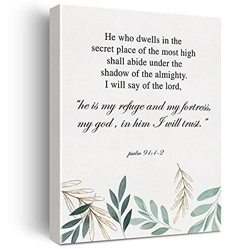 Christian Canvas Wall Art Psalm 91 He Who Dwells In The Secret Place Of The Most High Canvas Print Positive Scripture Canvas Painting Religious Home Wall Decor Framed Gift 12X15 Inch #TOP6