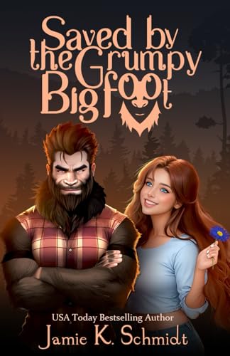 Cover of Saved by the Grumpy Bigfoot