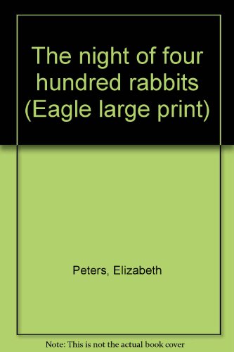 The Night of Four Hundred Rabbits [Large Print] 0792709748 Book Cover