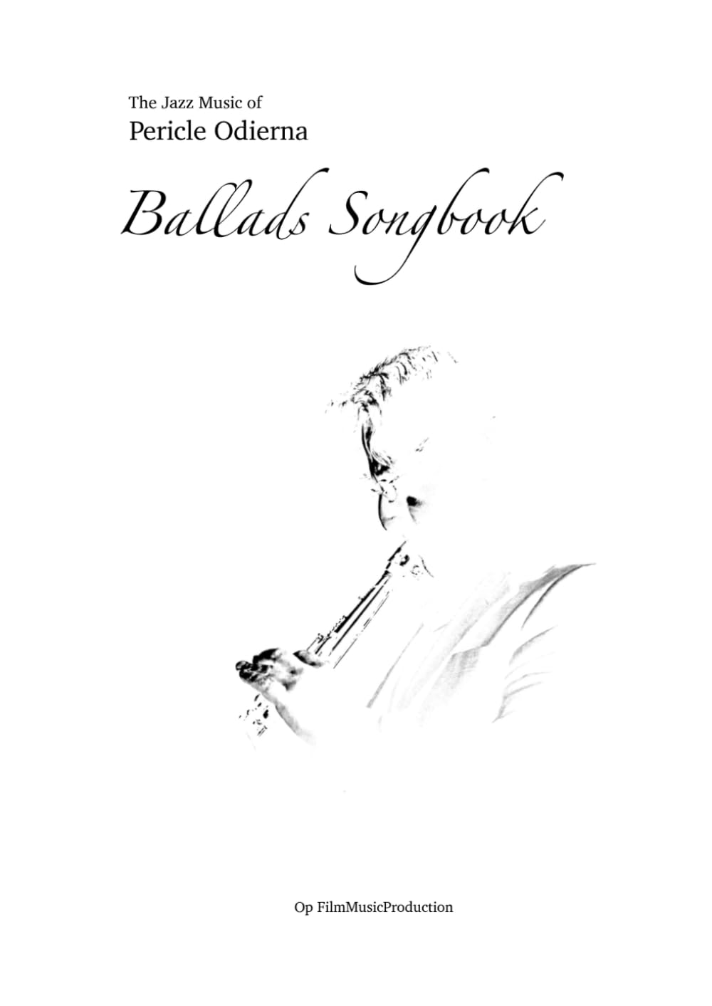 Ballads Songbook: The jazz music of Pericle Odierna