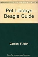 Pet library's beagle guide, B0006C3BGM Book Cover