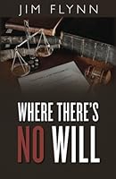 Where There's No Will 1489547991 Book Cover