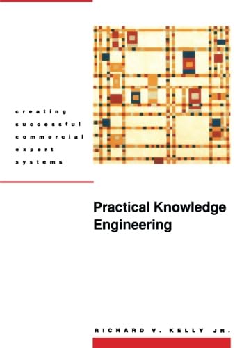 Amazon.com: Practical Knowledge Engineering: 9781555580704: Kelly ...