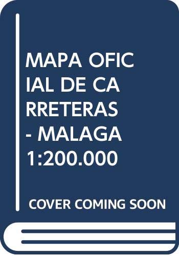 Mapa Oficial De Carreteras De Andalucía: Hoja Provincial De Málaga (Escala 1:200.000)