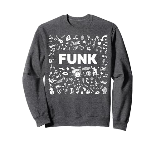 I Love Funk Music T-Shirt – R&B/Soul Music Shirt Sweatshirt