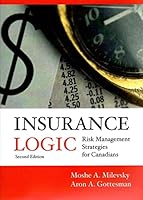 Insurance Logic : Risk Management Strategies for the Canadian Consumer 0773733264 Book Cover