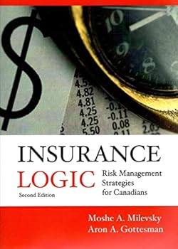 Paperback Insurance Logic : Risk Management Strategies for Canadians Book