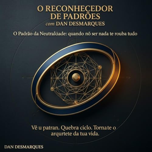 O Padr&atilde;o da Neutralidade: quando n&atilde;o ser nada te rouba tudo