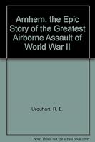 arnhem, the epic story of the greatest airborne assault of world war II B000LWZHOQ Book Cover