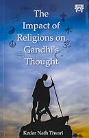The Impact of Religions on Gandhi's Thought 8119394860 Book Cover