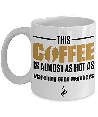 Taza de café con texto en inglés "This Coffee is Almost as Hot as Marching Band" Taza de café con texto en inglés "This Coffee is Almost as Hot as Marching Band"