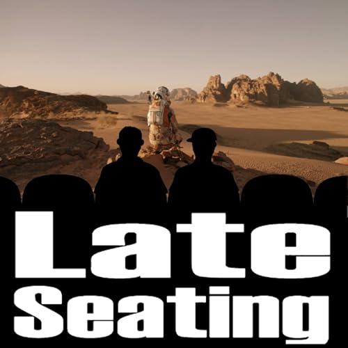 Late Seating 285 - The Martian