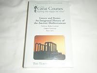 Greece and Rome: An Integrated History of the Ancient Mediterranean; Transcripts and Guidebook (Great Courses) (Teaching Company) 1598034197 Book Cover
