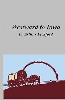 Paperback Westward To Iowa Book
