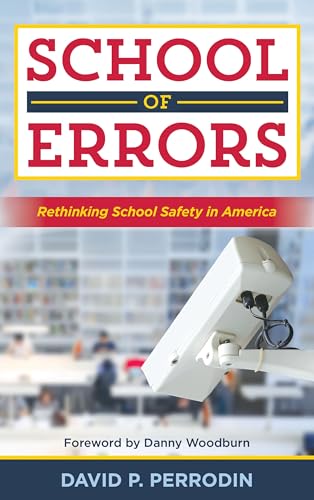 Bild: School of Errors: Rethinking School Safety in America (English Edition) f�r 20,10 EUR bei amazon.de