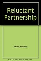 Reluctant Partnership 0373023243 Book Cover