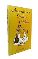 Appreciating India's Music: An Introduction, with an Emphasis on the Music of South India 0875970591 Book Cover