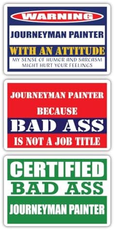 (x3) Certified Bad Ass Journeyman Painter with an Attitude Magnets | Funny Occupation Job Career Gift Idea | Magents Perfect for Cars, Trucks, Toolboxes, Lockers, Fridges image 5