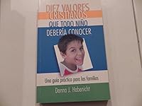 Diez Valores cristianos que todo nino deberia conocer 9875670200 Book Cover